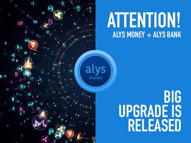 alys token - AlysDax News: Attention! ALYS Money + ALYS Bank. Big Upgrade is Released